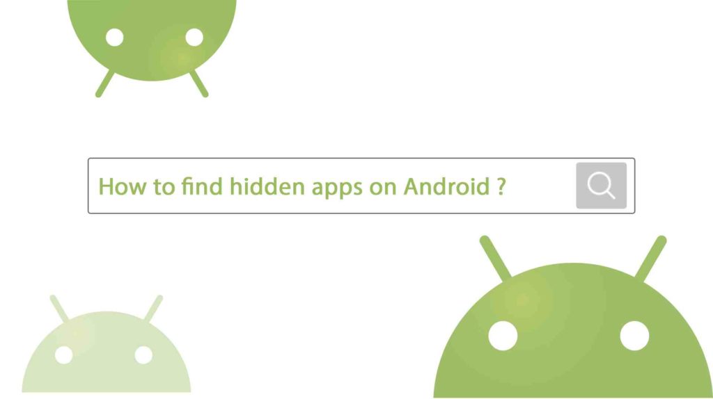 Android hidden apps